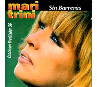 Sin Barreras (Los Exitos de Ayer, Hoy y Manana)