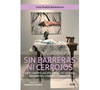 Sin Barreras Ni Cerrojos