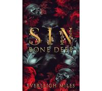 SIN Bone Deep (A Sinful Feast)