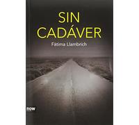 Sin Cadaver (ENSAYO)