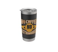Sin café Sin astrónomo Astrofísica Amante del café Astrónomo Vaso térmico de acero inoxidable de doble pared