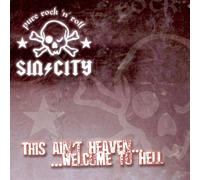 Sin-City - This ain't heaven - welcome to hell