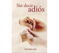 Sin Decir Adios