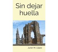 Sin dejar huella
