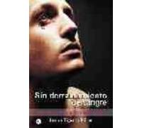 Sin Derramamiento De Sangre: Un Ensayo Sobre La Homosexualidad