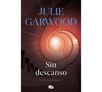 Sin descanso (Buchanan 3) | Julie Garwood