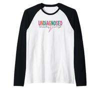 Sin diagnosticar, pero algo no está bien Camiseta Manga Raglan