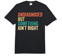 Sin diagnosticar, Pero Algo no está Bien, Dicho Divertido Comfort Colors Adult Heavyweight T-Shirt