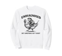 Sin diagnosticar, Pero Algo no está Bien Sudadera