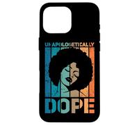 Sin disculpas Dope Black Girl Magic Black Queen Goddess Carcasa para iPhone 16 Pro MAX