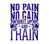 Sin dolor no hay ganancia, cállate y entrena. Pegatinas de pared de vinilo 64x81.6cm Impermeable Azul oscuro