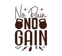 Sin dolor no hay ganancia Pegatinas de pared de vinilo 57.6x82.9cm No daña la superficie de la pared Café