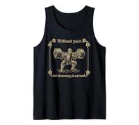 Sin Dolor no se GANA clemencia Design Camiseta sin Mangas