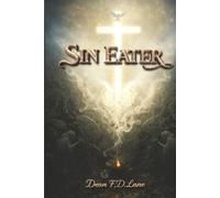 Sin Eater: What God Really Wants For Us