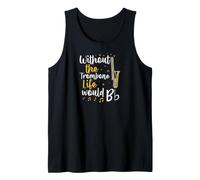 Sin el trombón la Vida sería B Flat Juego de Palabras Camiseta sin Mangas