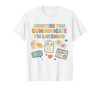 Sin Embargo, te comuniques Estoy Escuchando Terapeuta del Habla SLP Camiseta