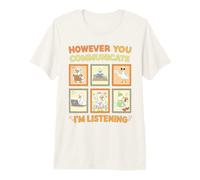 Sin Embargo Usted Comunicación Estoy Escuchando AAC SLP Goose Camiseta Premium