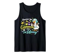 Sin Embargo Usted Comunicación Estoy Escuchando AAC SLP Goose Camiseta sin Mangas