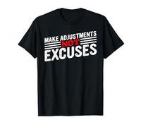 Sin excusas Motivacional Dicho Auto Crecimiento Hustle Vibe Camiseta