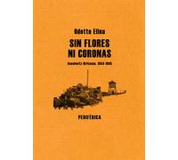 Sin flores ni coronas | Odette Elina