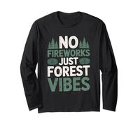 Sin Fuegos Artificiales Just Forest Vibes 4 de Julio Camping Manga Larga