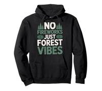 Sin Fuegos Artificiales Just Forest Vibes 4 de Julio Camping Sudadera con Capucha