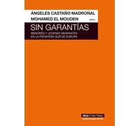 Sin garantías menores y jóvenes migrantes en la Frontera Sur de Europa