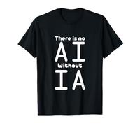 Sin IA sin IA Aprendizaje Automático de Inteligencia Artificial IA Camiseta
