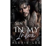 Sin in My Inbox: A Wrong Number Taboo Sexting Age Gap Dark Bratva Romance (Under the Mafia's Rule)