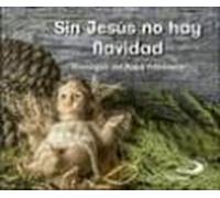 Sin Jesus No Hay Navidad