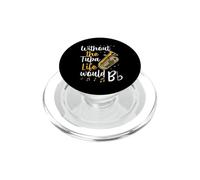 Sin la Tuba Life Would B Flat Juego de Palabras de música PopSockets PopGrip para MagSafe