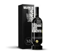 «Sin locas amigas no tendríamos locos momentos» Mensaje en una Botella. Vino Tinto Premium Reserva 12 Meses MBS Martín Berasategui System + Gift Box. Etiqueta Negra PERSONALIZABLE