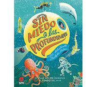 Sin miedo a las profundidades (CONOCIMIENTO)