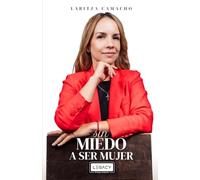 Sin miedo a ser mujer.