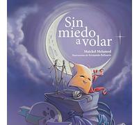 Sin miedo a volar