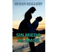 Sin Miedo Al Amor (ebook)