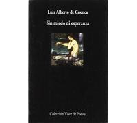 Sin miedo ni esperanza: 506 (Visor de Poesía)