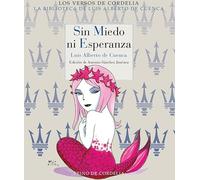 Sin miedo ni esperanza: 65 (Los Versos de Cordelia)