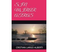 SIN MIRAR ATRAS