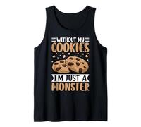 Sin mis galletas soy solo un monstruo Camiseta sin Mangas