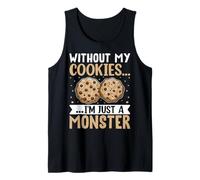 Sin mis galletas soy solo un monstruo Camiseta sin Mangas