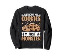 Sin mis galletas soy solo un monstruo Sudadera