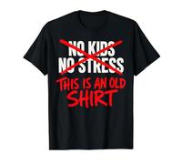 Sin niños sin estrés: Esta es una Camisa Vieja y Divertida para Padres Camiseta gráfica económica, Hombre, Negro, L