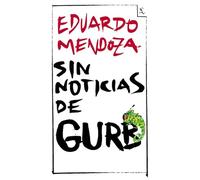 Sin Noticias De Gurb (ed. Conmemorativa 20 Aniversario)