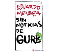 Sin Noticias De Gurb (ed. Conmemorativa 20 Aniversario)