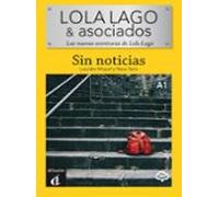 Sin Noticias (lola Y Lago Asociados)