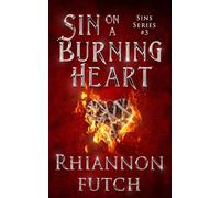Sin on a Burning Heart: A Dark, Steamy, Vampire Romance (Sins)