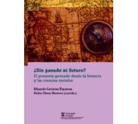 ¿sin Pasado Ni Futuro?