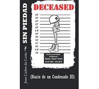 Sin Piedad: Diario de un condenado III