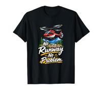 Sin Pista No Hay Problema Helicóptero Aviación Piloto Humor Camiseta